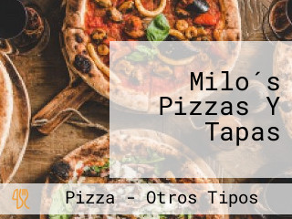 Milo´s Pizzas Y Tapas