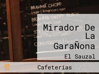 Mirador De La GaraÑona