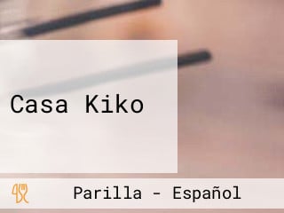 Casa Kiko