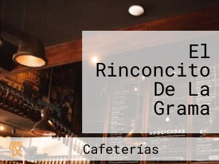 El Rinconcito De La Grama