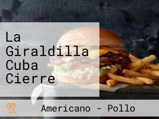 La Giraldilla Cuba Cierre