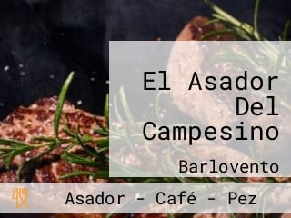 El Asador Del Campesino