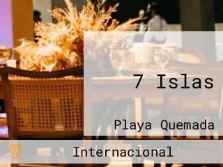 7 Islas