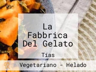 La Fabbrica Del Gelato