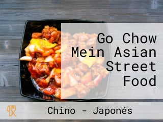 Go Chow Mein Asian Street Food