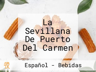 La Sevillana De Puerto Del Carmen