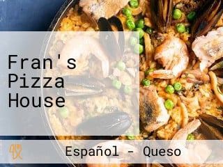 Fran's Pizza House