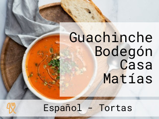 Guachinche Bodegón Casa Matías