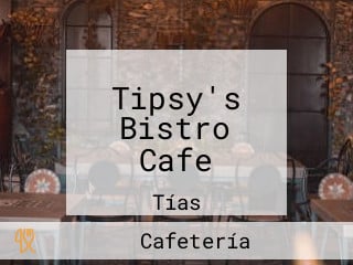 Tipsy's Bistro Cafe