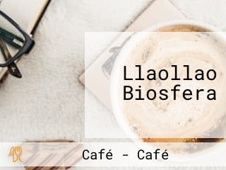 Llaollao Biosfera