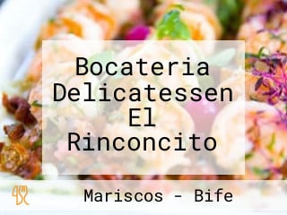 Bocateria Delicatessen El Rinconcito