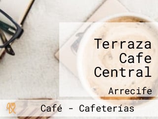 Terraza Cafe Central