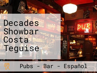 Decades Showbar Costa Teguise