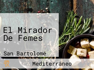 El Mirador De Femes