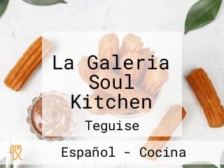 La Galeria Soul Kitchen