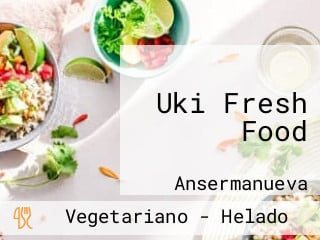 Uki Fresh Food