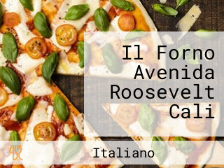 Il Forno Avenida Roosevelt Cali