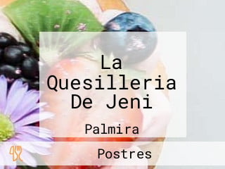 La Quesilleria De Jeni