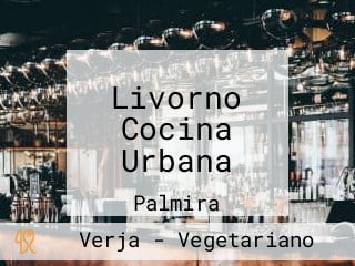 Livorno Cocina Urbana