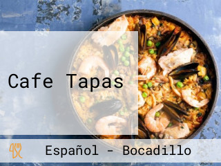 Cafe Tapas