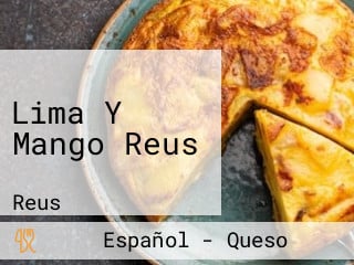 Lima Y Mango Reus