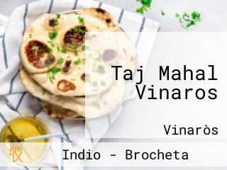 Taj Mahal Vinaros