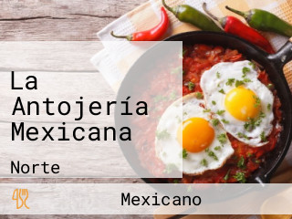 La Antojería Mexicana