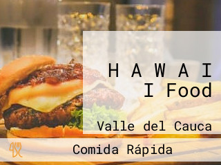 H A W A I I Food