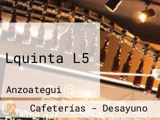 Lquinta L5