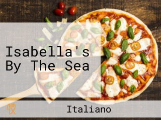 Isabella's By The Sea