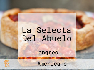 La Selecta Del Abuelo