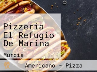 Pizzeria El Refugio De Marina