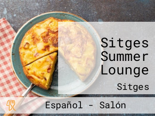 Sitges Summer Lounge