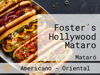 Foster´s Hollywood Mataro