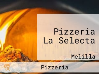 Pizzeria La Selecta