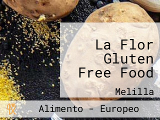 La Flor Gluten Free Food