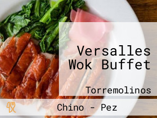 Versalles Wok Buffet