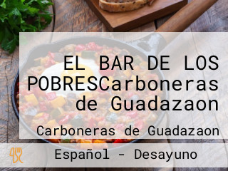 EL BAR DE LOS POBRESCarboneras de Guadazaon