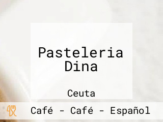 Pasteleria Dina