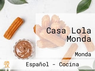 Casa Lola Monda