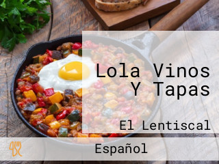 Lola Vinos Y Tapas