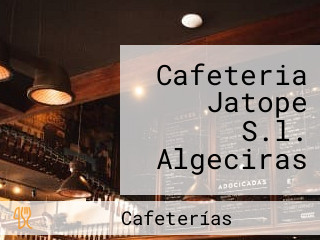 Cafeteria Jatope S.l. Algeciras