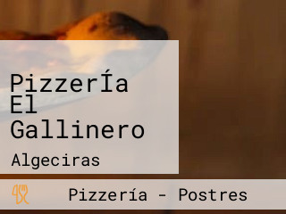 PizzerÍa El Gallinero