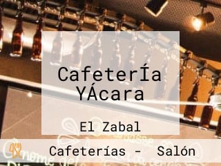 CafeterÍa YÁcara