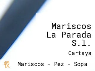 Mariscos La Parada S.l.