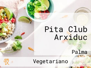 Pita Club Arxiduc