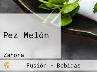 Pez Melón