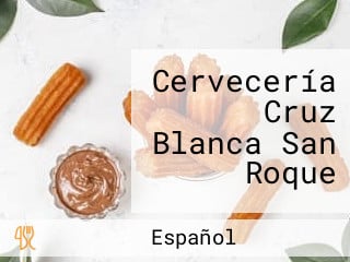 Cervecería Cruz Blanca San Roque