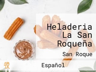 Heladeria La San Roqueña