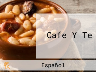 Cafe Y Te